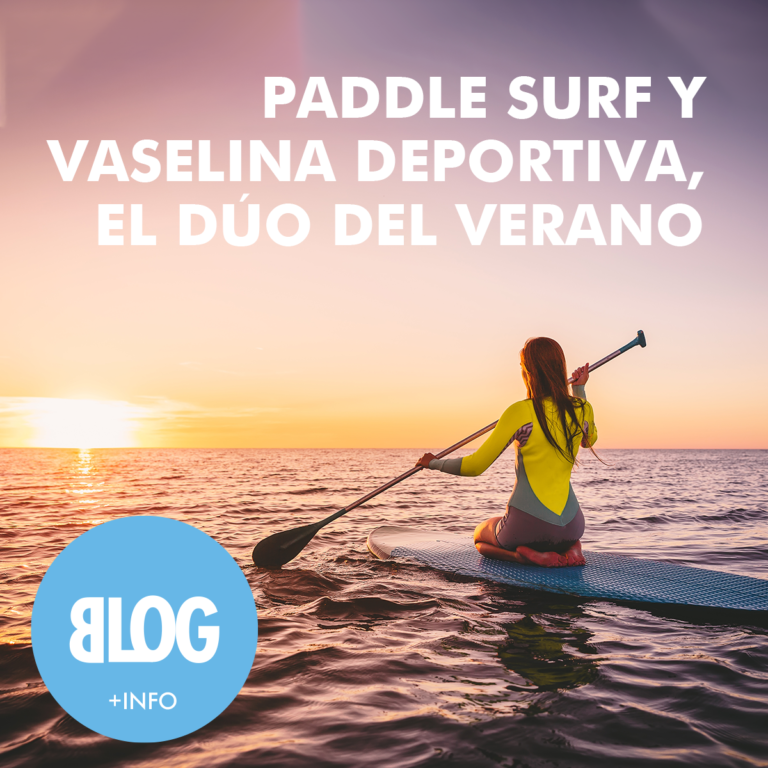 Paddle surf y vaselina deportiva, el dúo del verano